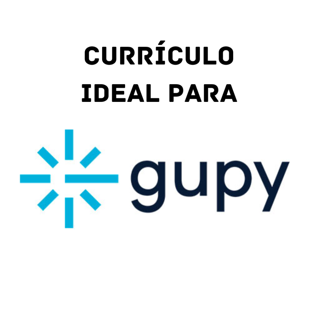 currículo ideal para gupy